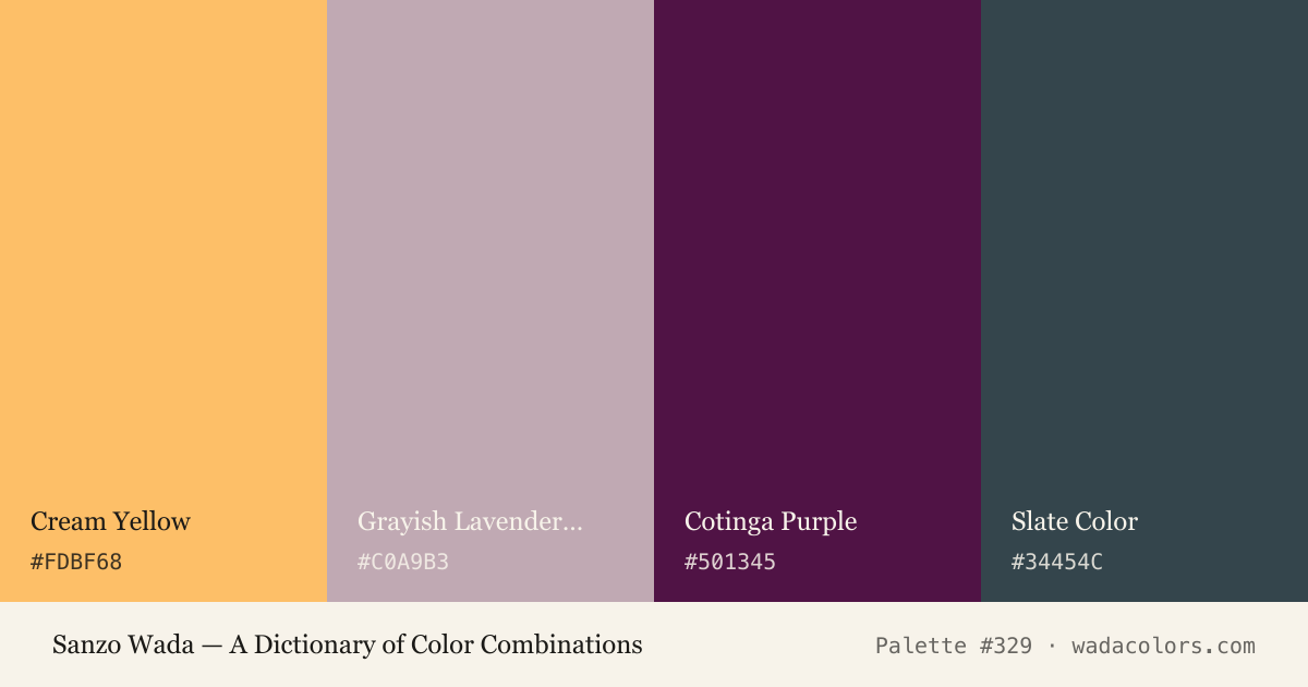 Sanzo Wada color palette #329: Cream Yellow, Grayish Lavender - B, Cotinga Purple, Slate Color, with hex codes