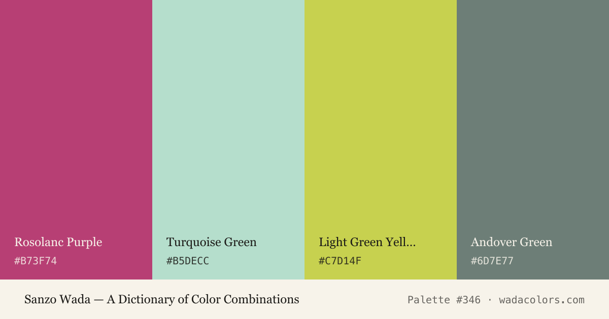 Sanzo Wada color palette #346: Rosolanc Purple, Turquoise Green, Light Green Yellow, Andover Green, with hex codes