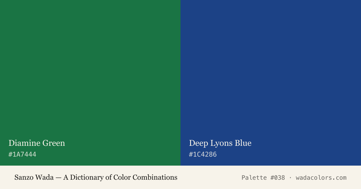 Sanzo Wada color palette #038: Diamine Green, Deep Lyons Blue, with hex codes