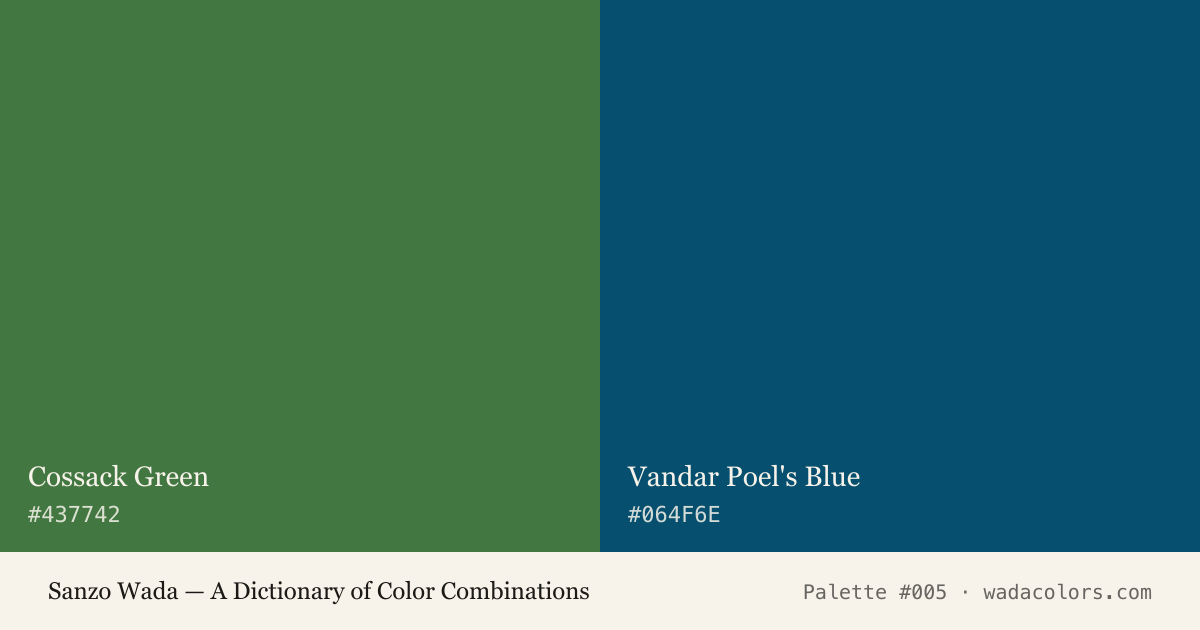 Sanzo Wada color palette #005: Cossack Green, Vandar Poel's Blue, with hex codes