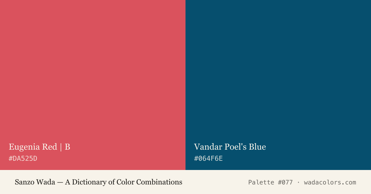 Sanzo Wada color palette #077: Eugenia Red | B, Vandar Poel's Blue, with hex codes