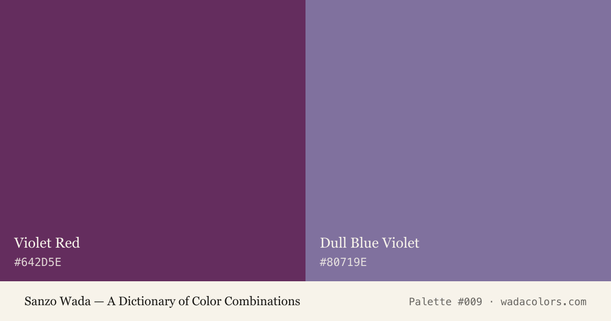 Sanzo Wada color palette #009: Violet Red, Dull Blue Violet, with hex codes